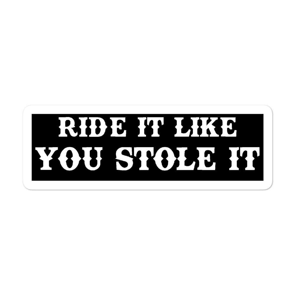 Ride it...